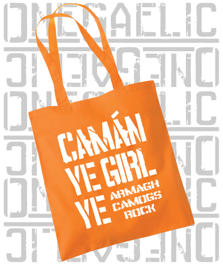 Camán Ye Girl Ye - Camogie Tote Bag - All Irish Counties Available