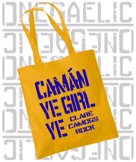 Camán Ye Girl Ye - Camogie Tote Bag - All Irish Counties Available