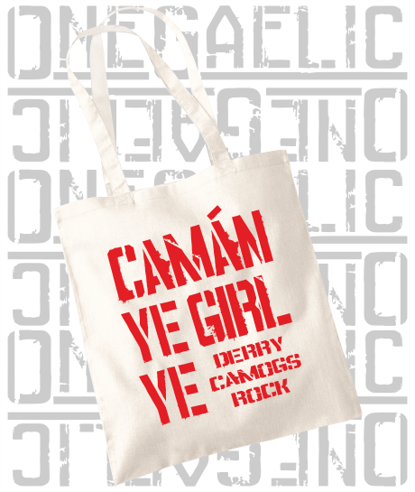 Camán Ye Girl Ye - Camogie Tote Bag - All Irish Counties Available
