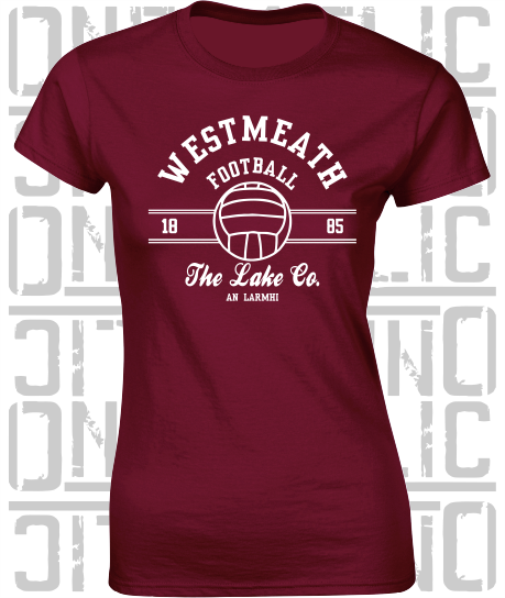 Gaelic Football - Ladies Skinny-Fit T-Shirt - Westmeath