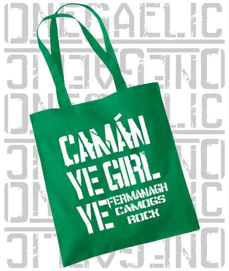 Camán Ye Girl Ye - Camogie Tote Bag - All Irish Counties Available