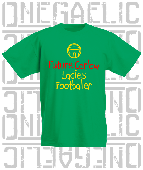 Future Ladies Footballer Baby/Toddler/Kids T-Shirt - Ladies Gaelic Football - All Counties Available