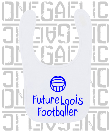 Future Laois Footballer Baby Bib - Gaelic Football