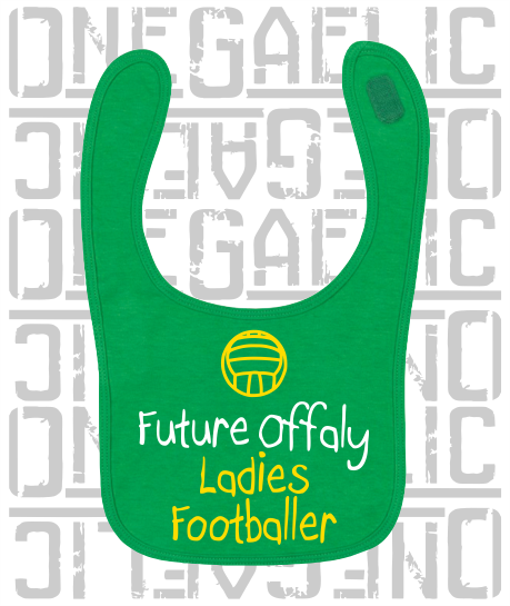 Future Ladies Footballer Baby Bib - Ladies Gaelic Football - All Counties Available