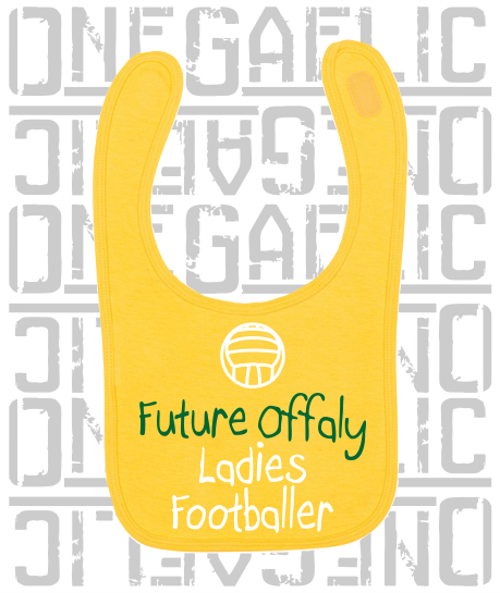 Future Ladies Footballer Baby Bib - Ladies Gaelic Football - All Counties Available