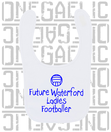 Future Ladies Footballer Baby Bib - Ladies Gaelic Football - All Counties Available