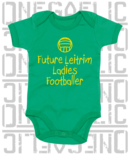 Future Leitrim Ladies Footballer Baby Bodysuit - Ladies Gaelic Football