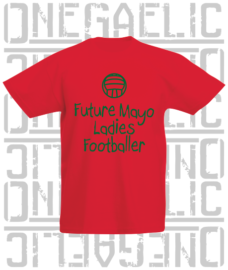 Future Ladies Footballer Baby/Toddler/Kids T-Shirt - Ladies Gaelic Football - All Counties Available