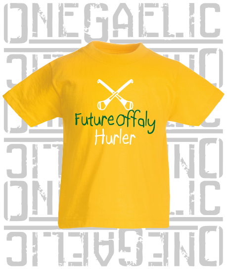 Future Offaly Hurler Baby/Toddler/Kids T-Shirt - Hurling