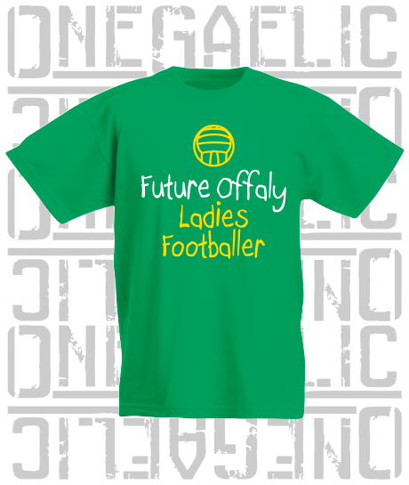 Future Ladies Footballer Baby/Toddler/Kids T-Shirt - Ladies Gaelic Football - All Counties Available