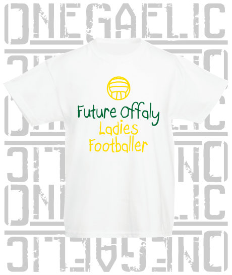 Future Ladies Footballer Baby/Toddler/Kids T-Shirt - Ladies Gaelic Football - All Counties Available