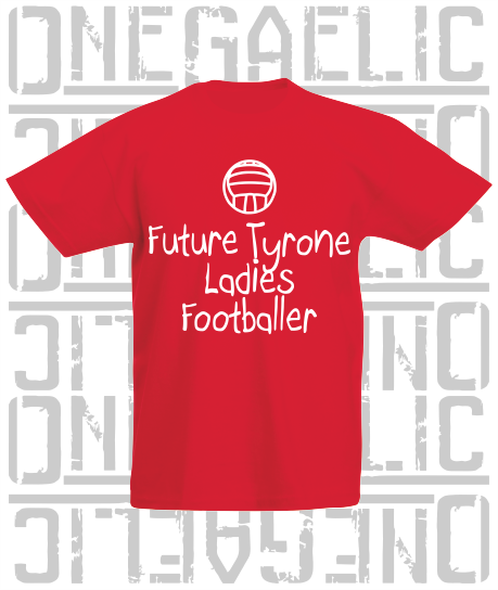 Future Ladies Footballer Baby/Toddler/Kids T-Shirt - Ladies Gaelic Football - All Counties Available