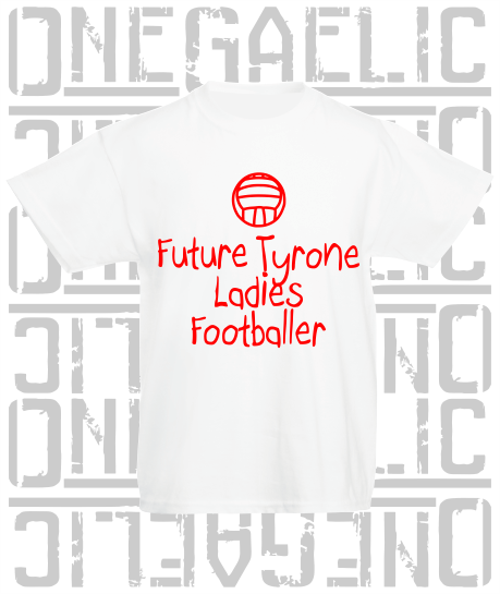 Future Ladies Footballer Baby/Toddler/Kids T-Shirt - Ladies Gaelic Football - All Counties Available