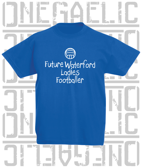 Future Ladies Footballer Baby/Toddler/Kids T-Shirt - Ladies Gaelic Football - All Counties Available