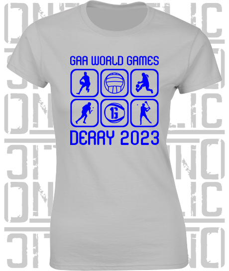 GAA World Games 2023 - Ladies Skinny-Fit T-Shirt