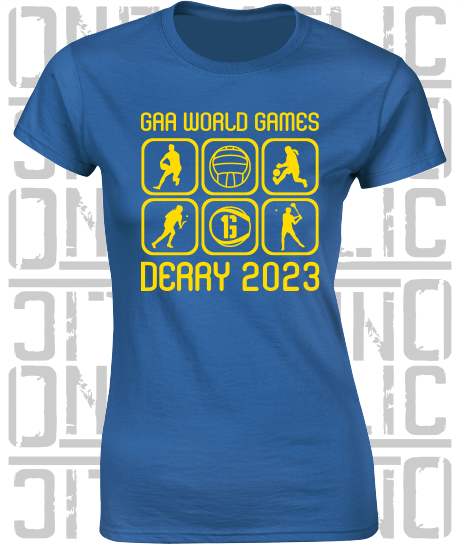 GAA World Games 2023 - Ladies Skinny-Fit T-Shirt