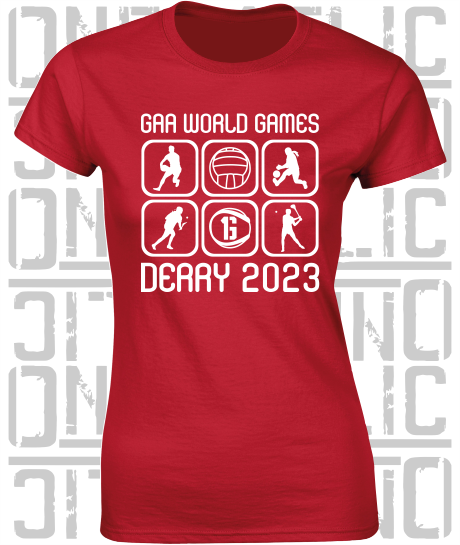 GAA World Games 2023 - Ladies Skinny-Fit T-Shirt