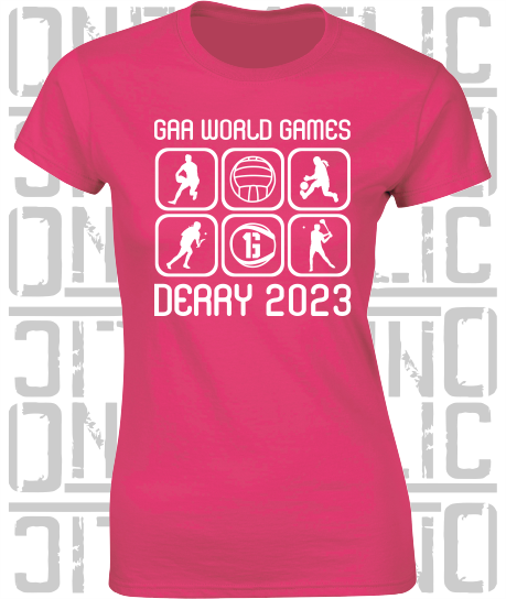 GAA World Games 2023 - Ladies Skinny-Fit T-Shirt