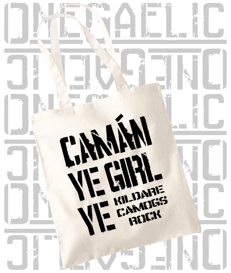 Camán Ye Girl Ye - Camogie Tote Bag - All Irish Counties Available