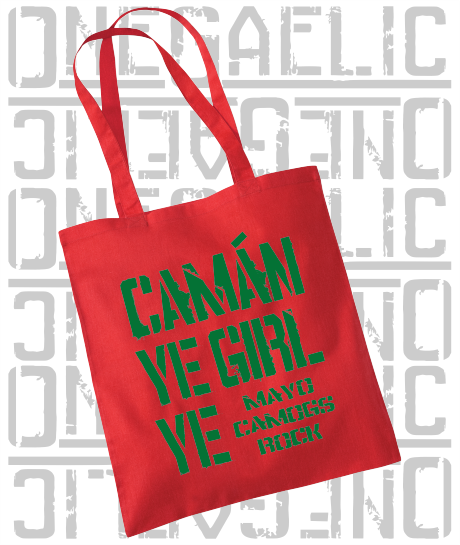 Camán Ye Girl Ye - Camogie Tote Bag - All Irish Counties Available
