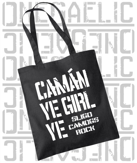 Camán Ye Girl Ye - Camogie Tote Bag - All Irish Counties Available