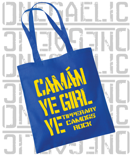 Camán Ye Girl Ye - Camogie Tote Bag - All Irish Counties Available