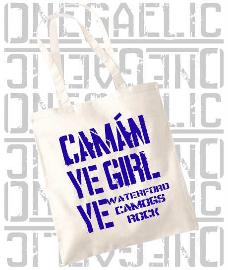Camán Ye Girl Ye - Camogie Tote Bag - All Irish Counties Available