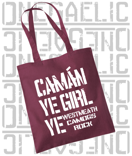 Camán Ye Girl Ye - Camogie Tote Bag - All Irish Counties Available