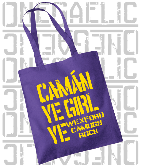 Camán Ye Girl Ye - Camogie Tote Bag - All Irish Counties Available