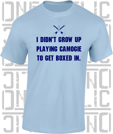 "I didn't grow up playing Camogie to get boxed in" Ciara Mageean Adult T-Shirt