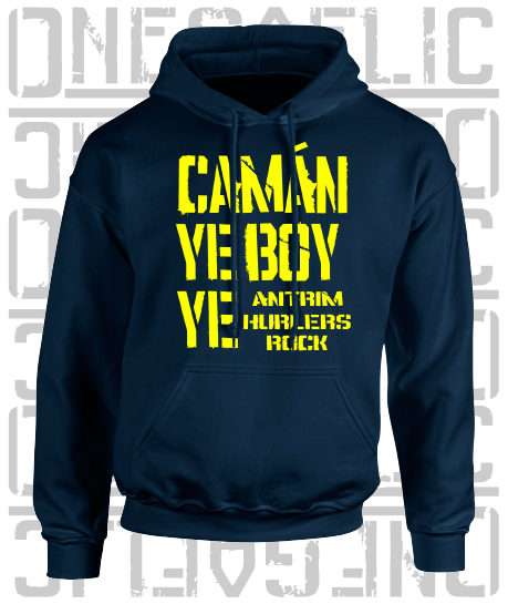 Camán Ye Boy Ye, Hurling Hoodie - Adult - All Counties Available