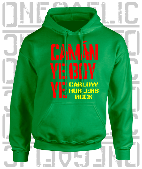 Camán Ye Boy Ye - Hurling Hoodie - Adult - Carlow