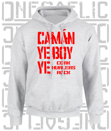 Camán Ye Boy Ye, Hurling Hoodie - Adult - All Counties Available