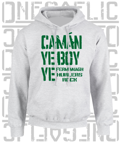 Camán Ye Boy Ye - Hurling Hoodie - Adult - Fermanagh