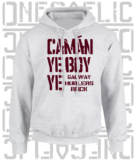 Camán Ye Boy Ye - Hurling Hoodie - Adult - Galway