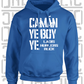Camán Ye Boy Ye - Hurling Hoodie - Adult - Laois