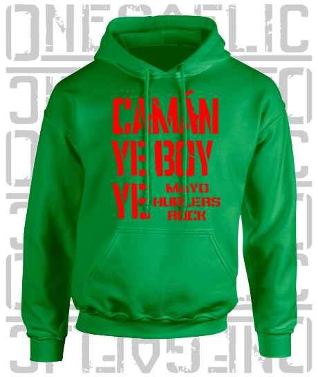 Camán Ye Boy Ye - Hurling Hoodie - Adult - Mayo