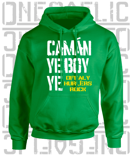 Camán Ye Boy Ye, Hurling Hoodie - Adult - All Counties Available