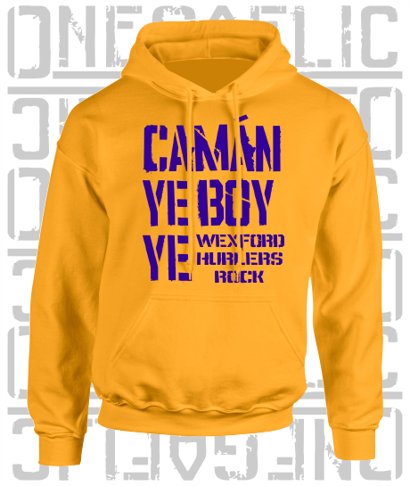 Camán Ye Boy Ye - Hurling Hoodie - Adult - Wexford