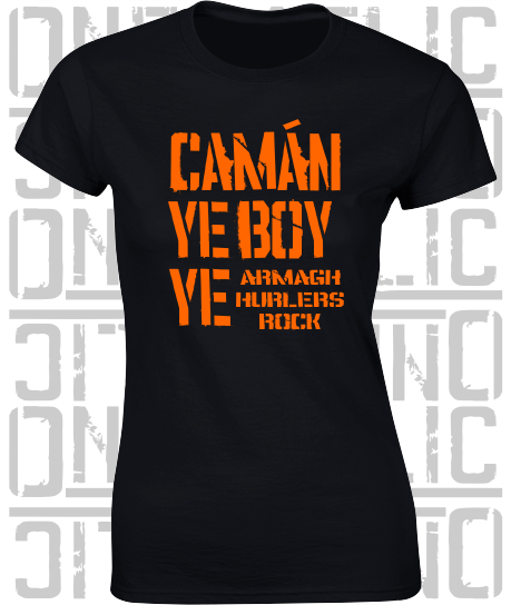 Camán Ye Boy Ye - Hurling T-Shirt Ladies Skinny-Fit - Armagh