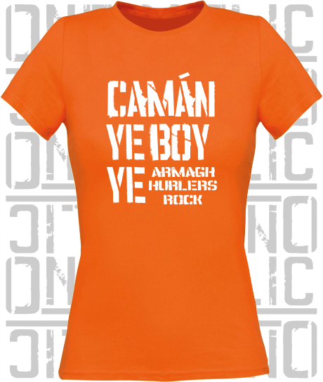 Camán Ye Boy Ye - Hurling T-Shirt Ladies Skinny-Fit - Armagh