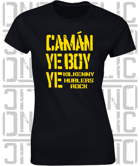 Camán Ye Boy Ye - Hurling T-Shirt Ladies Skinny-Fit - Kilkenny