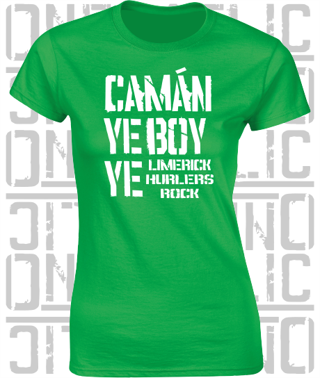 Camán Ye Boy Ye - Hurling T-Shirt Ladies Skinny-Fit - Limerick