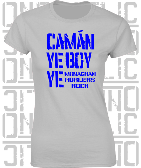 Camán Ye Boy Ye, Hurling T-Shirt - Ladies Skinny-Fit - All Counties Available