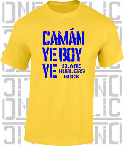 Camán Ye Boy Ye - Hurling T-Shirt Adult - Clare