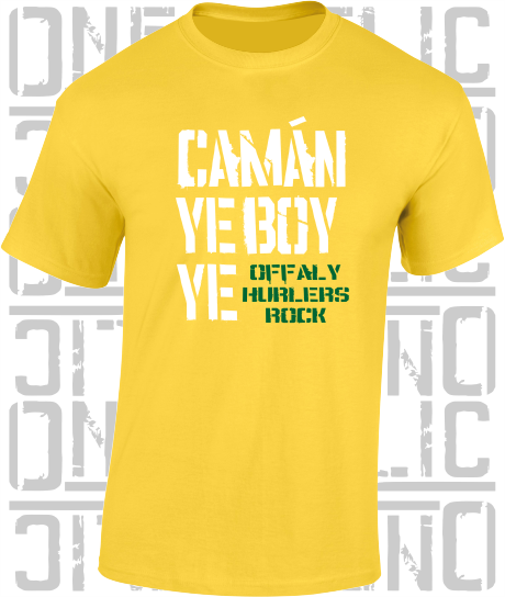 Camán Ye Boy Ye - Hurling T-Shirt Adult - Offaly