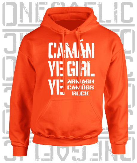 Camán Ye Girl Ye - Camogie Hoodie - Adult - Armagh