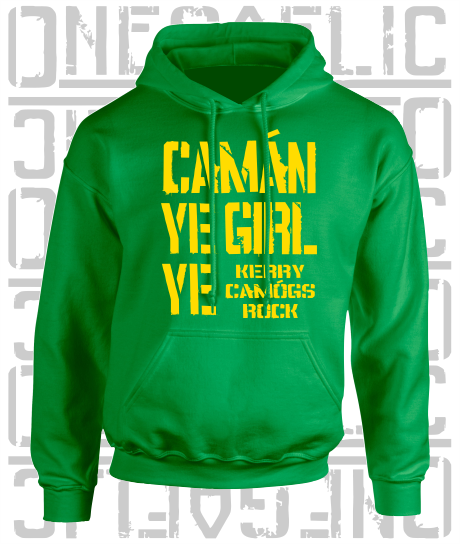 Camán Ye Girl Ye - Camogie Hoodie - Adult - Kerry