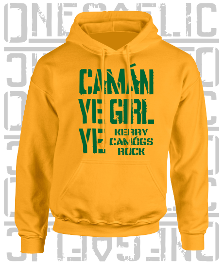 Camán Ye Girl Ye - Camogie Hoodie - Adult - Kerry