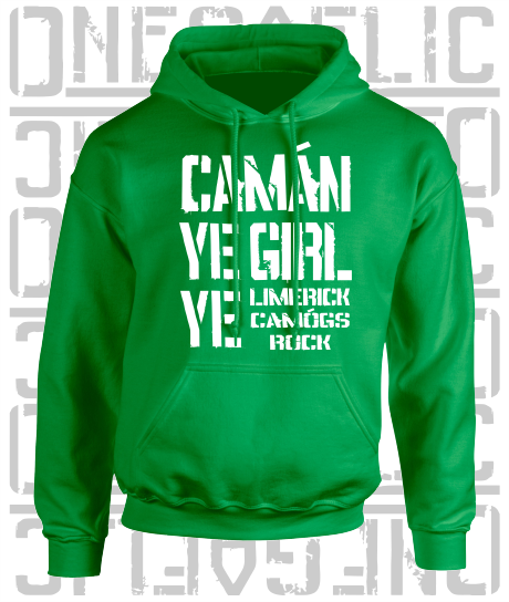 Camán Ye Girl Ye - Camogie Hoodie - Adult - Limerick